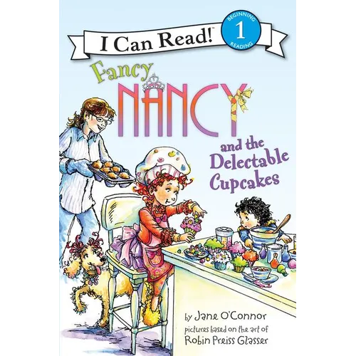 Fancy Nancy and the Delectable Cupcakes