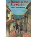 A Shout in the Sunshine