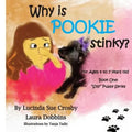 Why is POOKIE stinky?: Book One: "Silly" Puppy Series for Ages 4 to 7 years-old