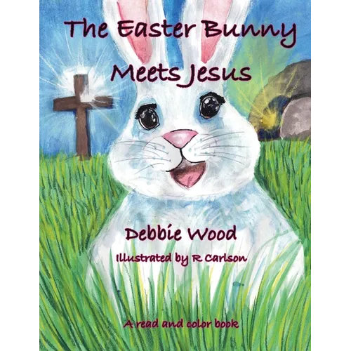 The Easter Bunny Meets Jesus
