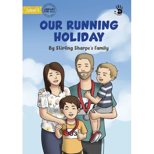 Our Running Holiday - Our Yarning