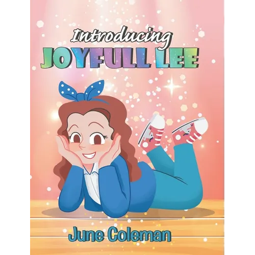 Introducing Joyfull Lee