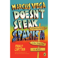 Marcus Vega Doesn't Speak Spanish