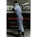Mickey Mantle: Rookie in Pinstripes