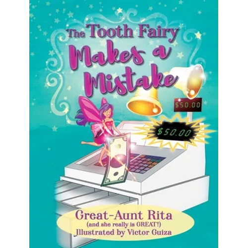 The Tooth Fairy Makes a Mistake