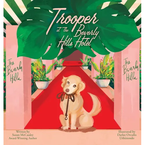Trooper at the Beverly Hills Hotel