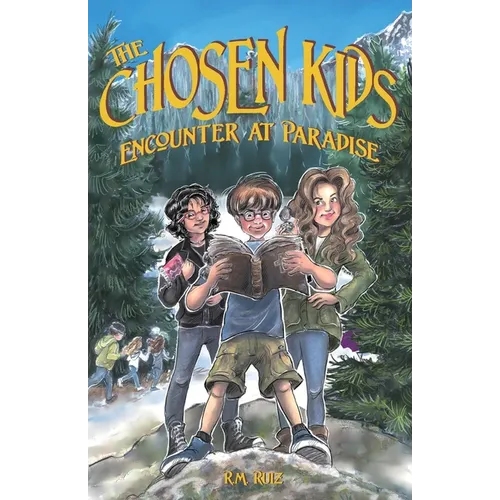 The Chosen Kids: Encounter At Paradise