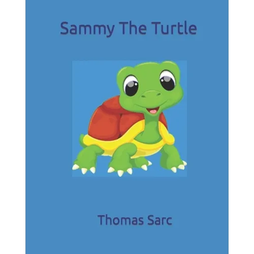 Sammy The Turtle