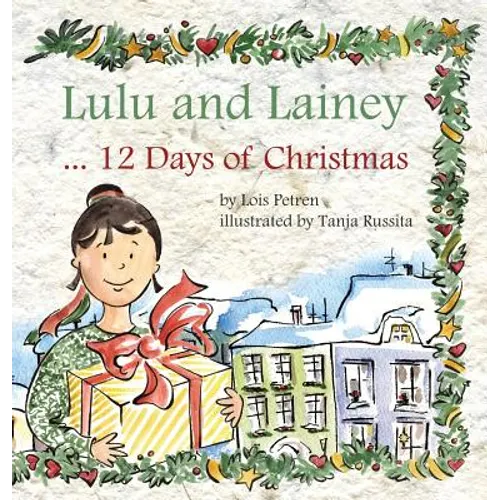 Lulu and Lainey ... 12 Days of Christmas