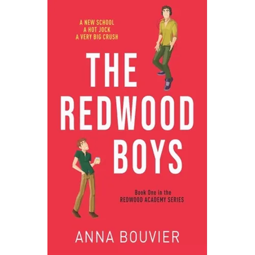 The Redwood Boys: (A Redwood Academy novel)