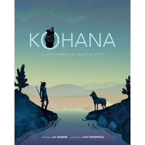 Kohana: A Native American Creation Myth