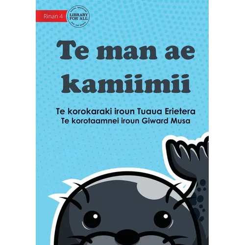 A Strange Animal - Te man ae kamiimii (Te Kiribati)