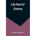 Lily Norris' Enemy