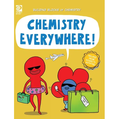 Chemistry Everywhere!