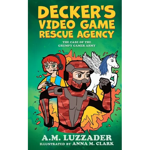 Decker's Video Game Rescue Agency: The Case of the Grumpy Gamer Army