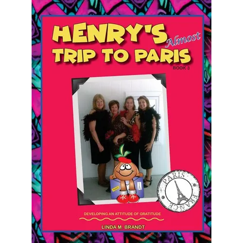 Henry's Almost Trip to Paris