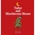 Tailor and Mischievous Mouse