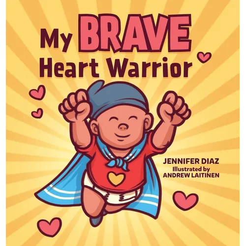 My Brave Heart Warrior