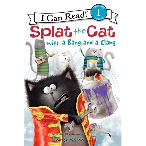 Splat the Cat with a Bang and a Clang
