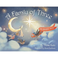 A Family of Three: An Adoption Story
