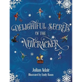 Delightful Secrets of the Nutcracker