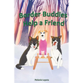 Border Buddies Help A Friend