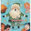 The Year Santa Turned Green