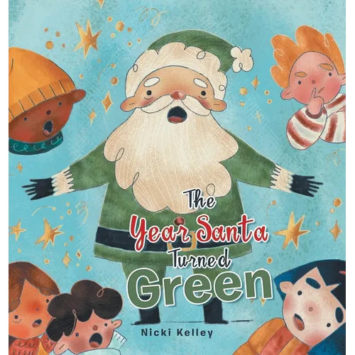 The Year Santa Turned Green