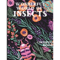 Wonderful World of Insects Coloring Book