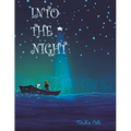 Into the Night