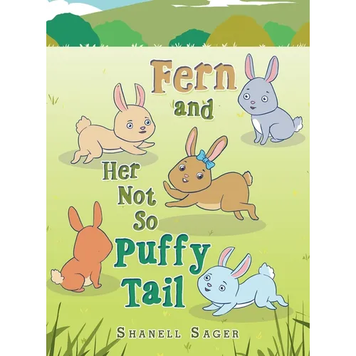 Fern and Her Not so Puffy Tail