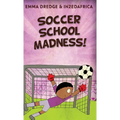 Soccer School Madness!