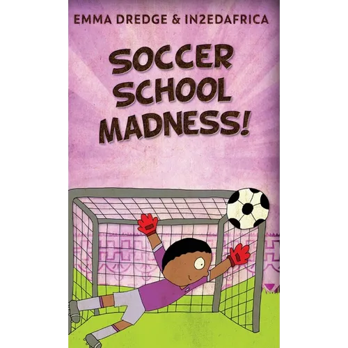 Soccer School Madness!