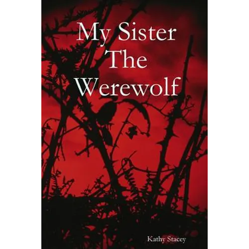 My Sister The Werewolf