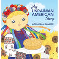 My Ukrainian American Story