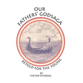 Our Fathers' Godsaga: Retold for the Young