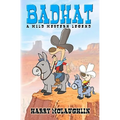 Badhat: A Wild Western Legend