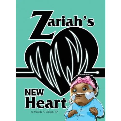 Zariah's New Heart