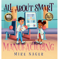 All About Smart Manufacturing