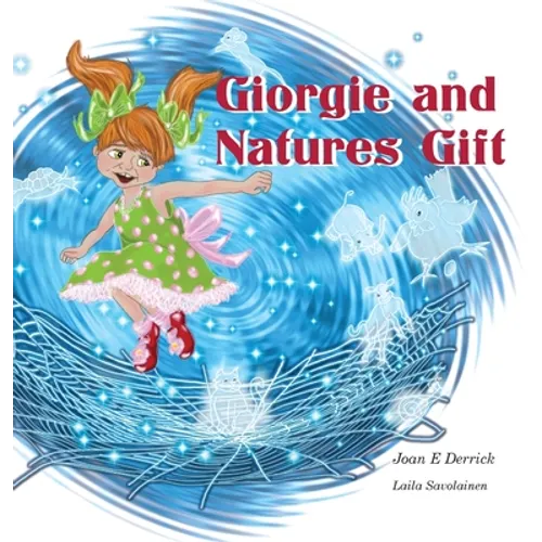 Giorgie and Natures Gift