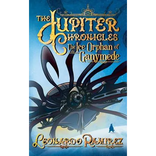 The Ice Orphan of Ganymede - Legacy Edition