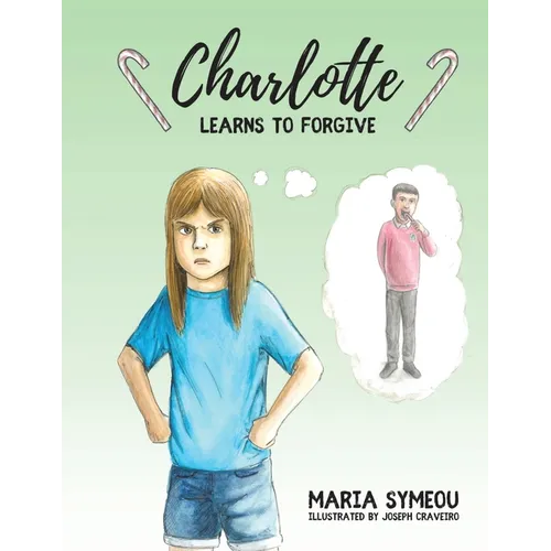 Charlotte: Learns to Forgive