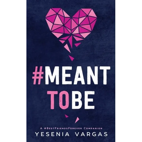 #MeantToBe