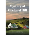 Mystery at Orchard Hill