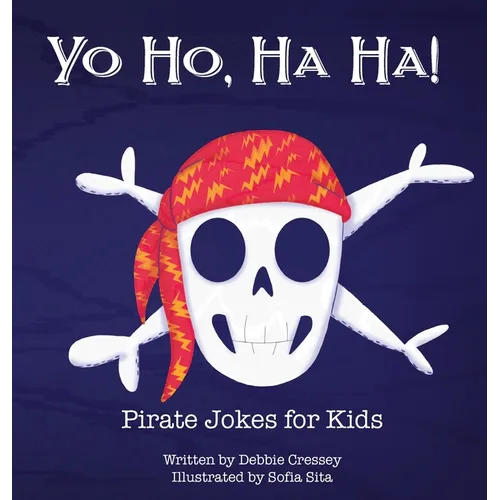 Yo Ho, Ha Ha! Pirate Jokes for Kids