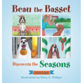 Beau the Basset Discovers the Seasons
