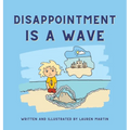 Disappointment is a Wave