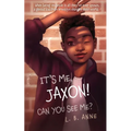 It's Me, Jaxon! Can You See Me?