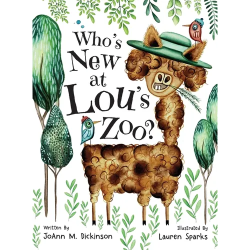 Who's New At Lou's Zoo: A kid's book about kindness, compassion and acceptance, for ages 1-8