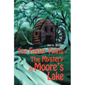 The Foster Twins In The Mystery At Moore's Lake